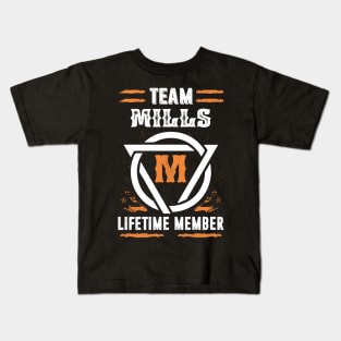 Team Mills Lifetime Member Gift T-shirt Surname Last Name Kids T-Shirt